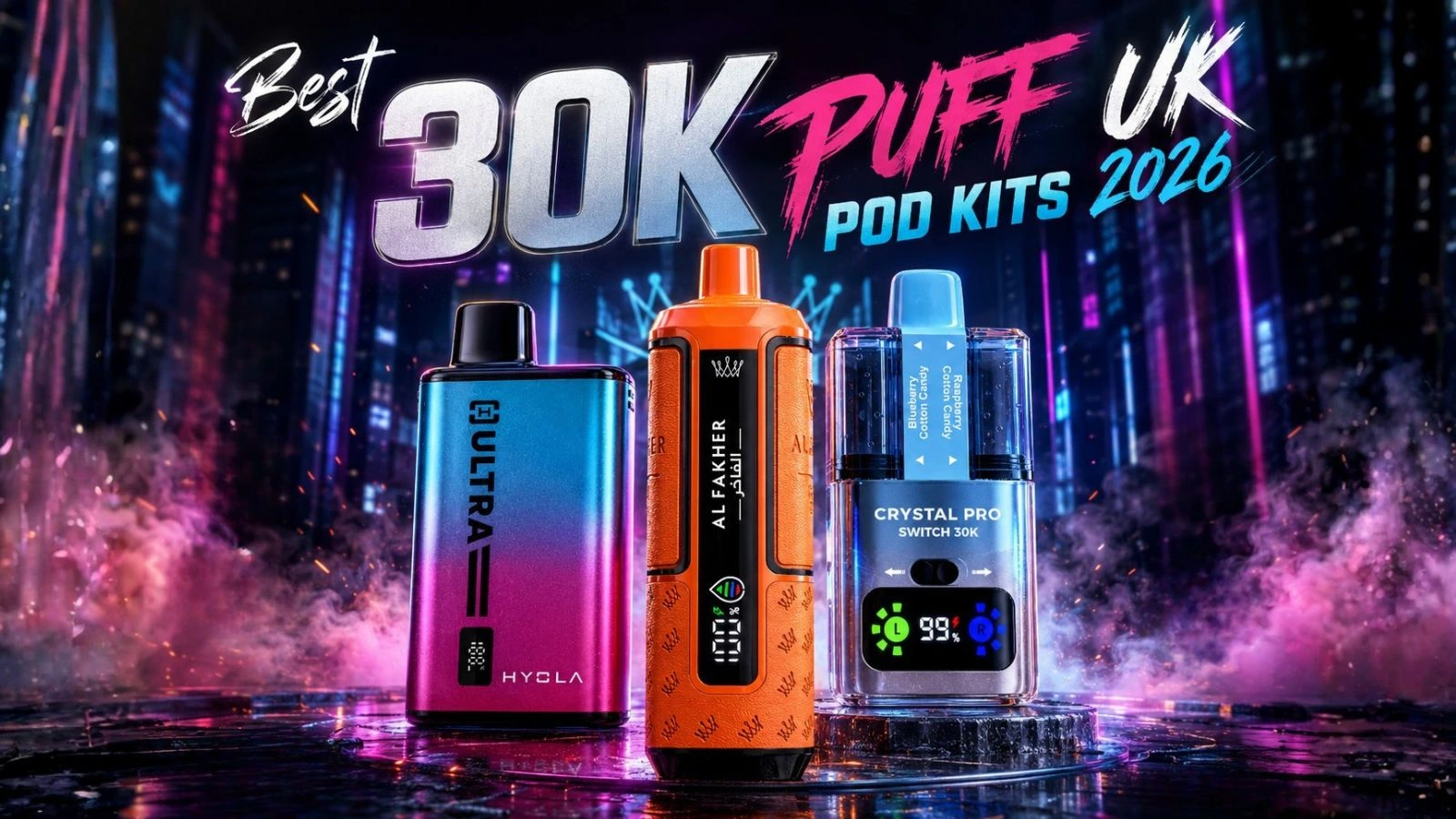 Best 30K Puff Pod Kits UK 2026 Performance and Features