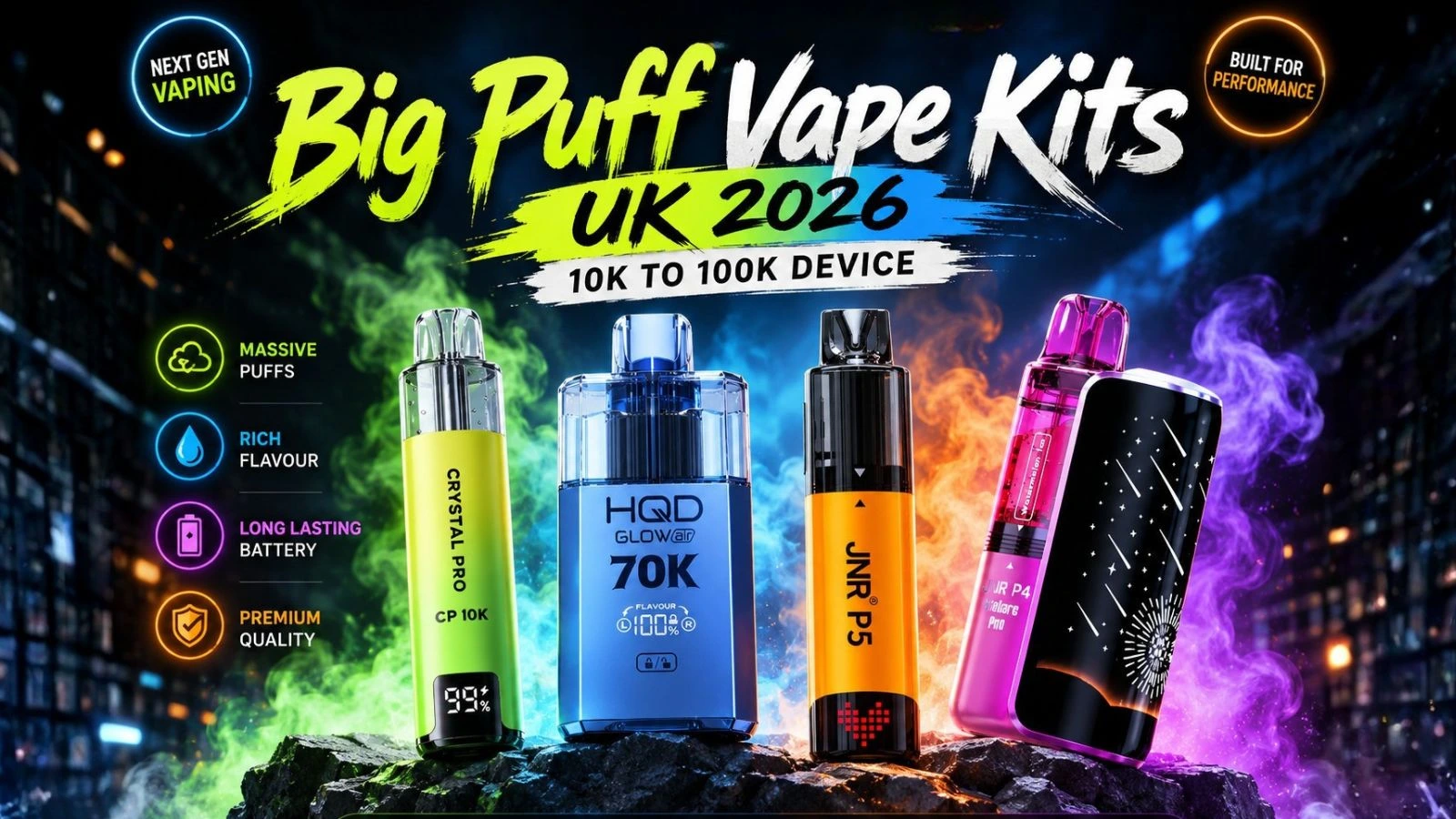 Big Puff Vape Kits UK 2026 10K to 100K Device Comparison